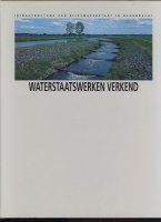Waterstaatswerken verkend; infrastructuur; 1993 