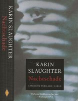 Nachtschade van Karin Slaughter, .. (1971)