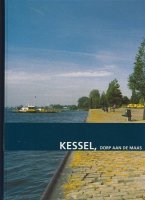 Kessel, dorp aan de Maas; 2001