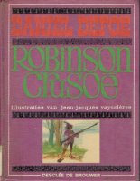 Daniel Defoe - Robinson Crusoe /