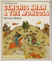 Genghis Khan & The Mongols; M.