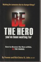 Be the hero you’ve been waiting
