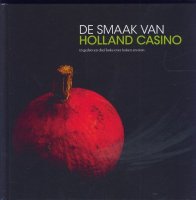 De smaak van Holland Casino; 2010
