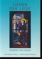 Lieder der Liebe; Therese von Lisieux