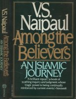 V. S. Naipaul	Among the Believers