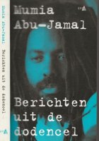 Berichten uit de dodencel Mumia Abu-Jamal