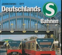 Deutschlands S Bahnen; Janikowski; Spoorweg 