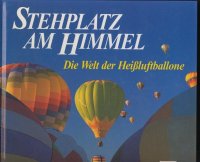 Stehplatz am Himmel; Heissluftballone; luchtballon 