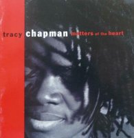 Tracy Chapman - Matters of the
