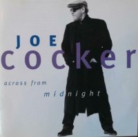 Joe Cocker - Across from midnight