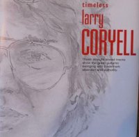 Larry Coryell - Timeless