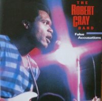 Robert Cray Band - False accusations