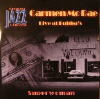 Carmen McRae - Live at Bubba\'s