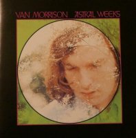 Van Morrison - Astral weeks