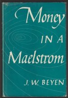 Money in a Maelstrom; Beyen; 1949;