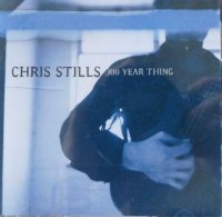 Chris Stills - 100 Year thing