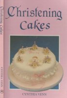 Christening Cakes Cynthia Venn