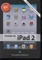Ontdek de iPad 2;  H.Temmink;