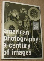 American photography: a century of images;