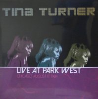 TINA TURNER LIVE AT PARK WEST