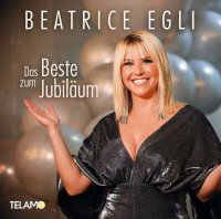Beatrice Egli - Das Beste zum