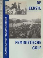 De Eerste Feministische golf Jeske Reys