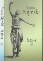 Dagboek Vaslav Nijinski Veertaald door A.M.H.
