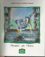 Hennie de Heks Thomas, Valerie en