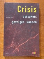 Crisis, oorzaken, gevolgen, kansen - Uri