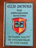 Drie Middeleeuwse detectives - Ellis Peters