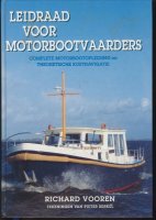 Leidraad voor motorbootvaarders; R.Vooren; 2000
