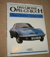Das grosse Opel-GT-Buch; D.Wolf; 1988 