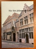 Het Sint-Julianusgasthuis Antwerpen - Jacques de