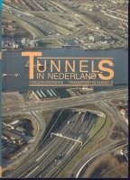 Tunnels in Nederland; ondergrondse transportschakels 