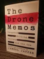 The Drone Memos - Jameel Jaffer