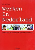 Werken in Nederland - Ad Bakker