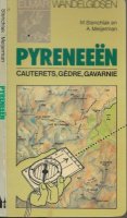 Pyreneeen Cauterets, Gavarnie, Gèdre, Wandel Gids