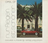 Opel GT; 1985; Nur fliegen ist