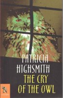 Patricia Highsmith - The Cry of