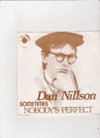 Single Dan Nillson - Nobody\'s perfect