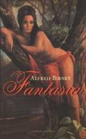 Fantasia. Alfred Birney