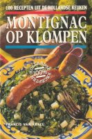 MONTIGNAC OP KLOMPEN-100 recepten uit de