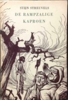 Stijn Streuvels-DE RAMPZALIGE KAPROEN (1957)