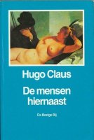 Hugo Claus - De mensen hiernaast