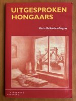 Uitgesproken Hongaars - Maria Ballendux-Bogyay