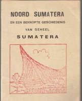 Noord Sumatera - beknopte geschiedenis van