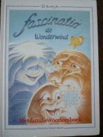 Fascinatio de wonderwind - Het familievoorleesboek