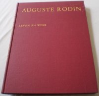 Auguste Rodin - Leven en Werk