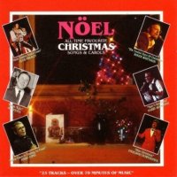 Noël. All Time Favourite Christmas Songs