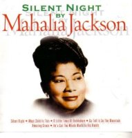 Mahalia Jackson - Silent Night (SUBLIEME